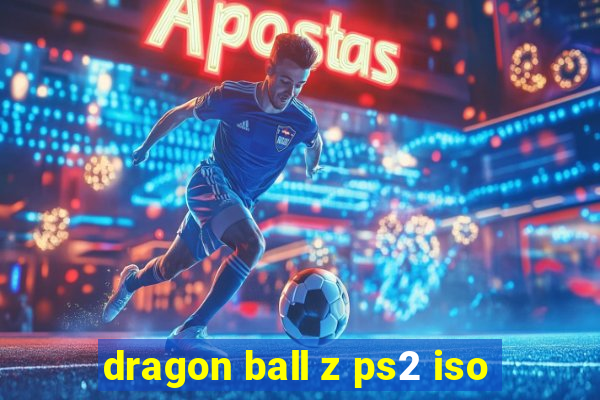 dragon ball z ps2 iso